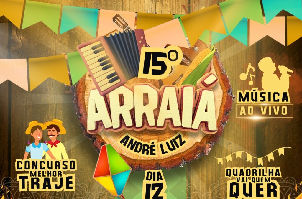 Vem aí o 15º Arraiá da Casa André Luiz! 