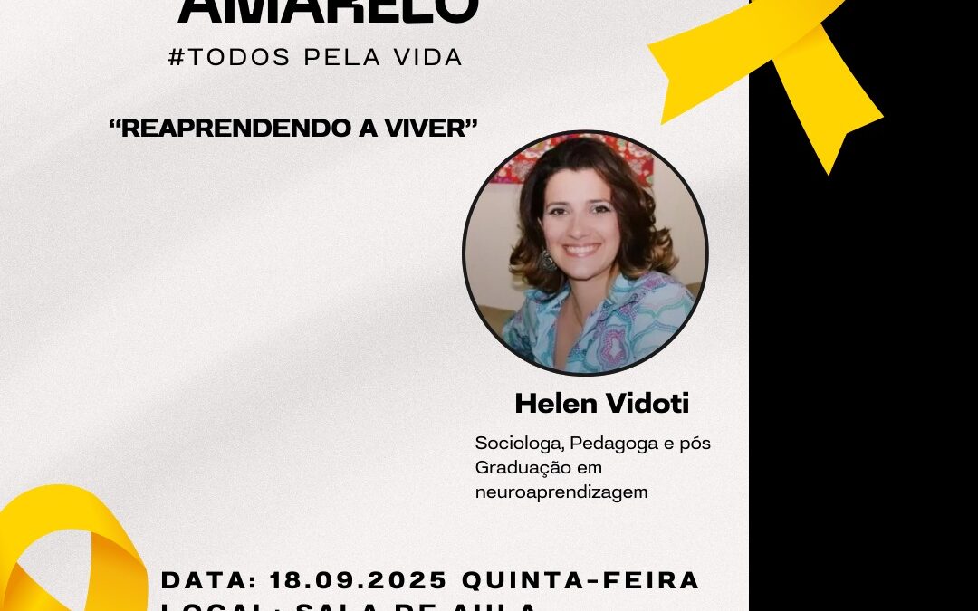 Setembro Amarelo | Palestra “Reaprendendo a Viver”