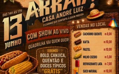 Casa André Luiz realiza seu tradicional 16º Arraiá no dia 13 de junho