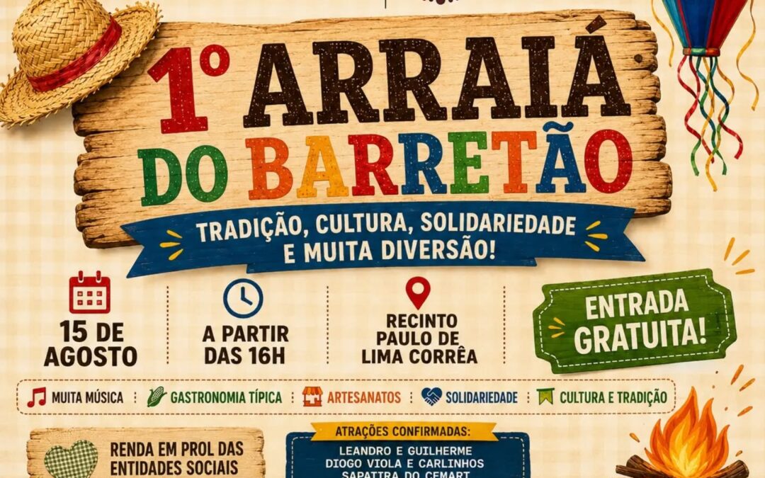 1º Arraiá do Barretão!