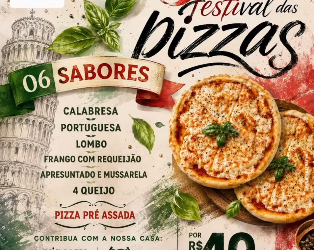 Festival das Pizzas: Saboreie e Faça o Bem!