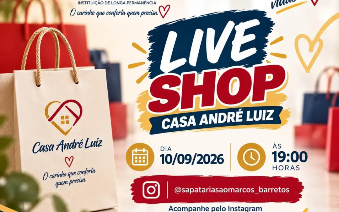 Vem aí a Live Shop da Casa André Luiz!